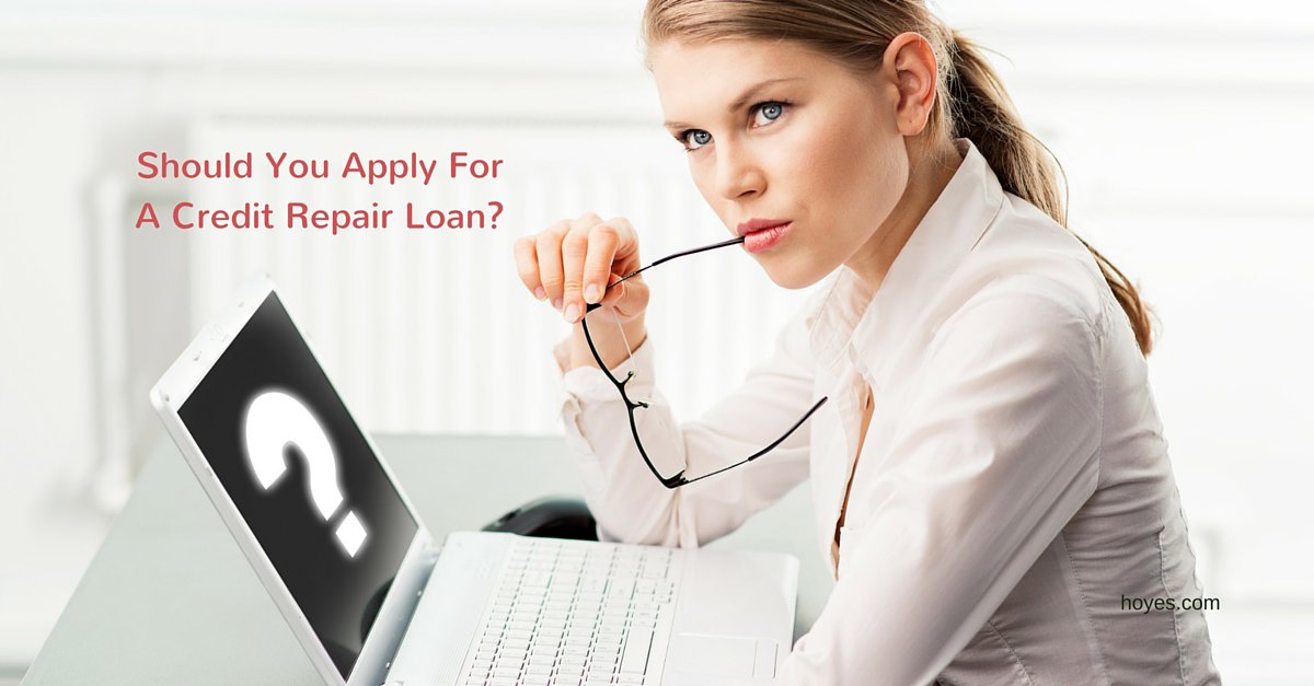 Credit Repair Loan or 'Savings' Loans. Are They Worth It?